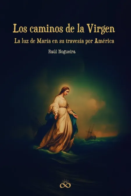 Caminos de la Virgen, los