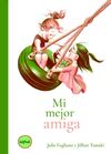 MI MEJOR AMIGA