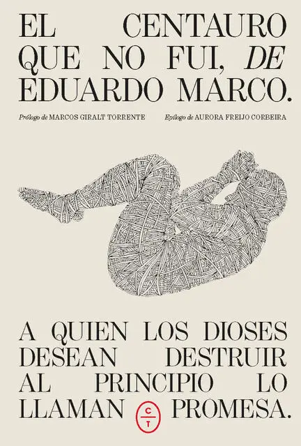 Centauro que no Fui, el