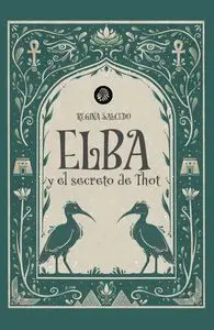 Elba y el Secreto de Thot