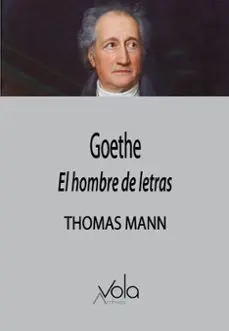 Goethe - el Hombre de Letras