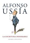 ESCRITURA INDOMABLE:HOMENAJE A ALFONSO USSIA