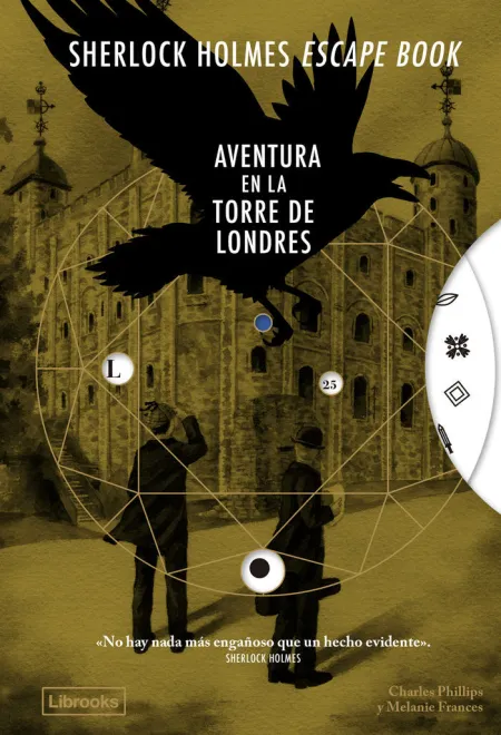 Sherlock Holmes Escape Book. Aventura en la Torre de Londres