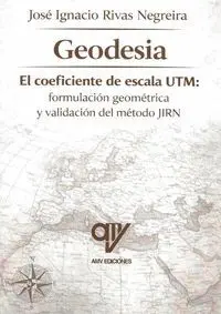 Geodesia. El Coeficiente de Escala Utm