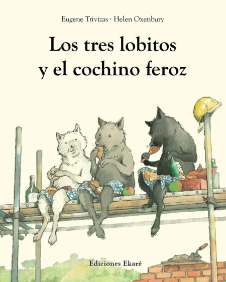 Los Tres Lobitos y el Cochino Feroz