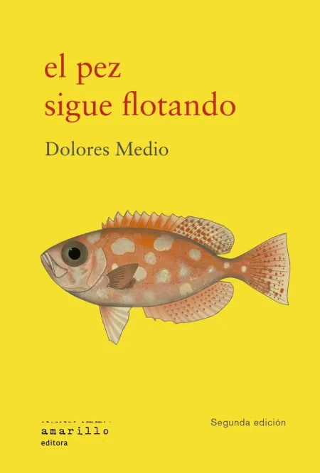 Pez Sigue Flotando, el (2ª Ed. )