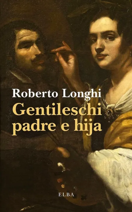 Gentileschi Padre e Hija