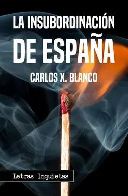 La Insubordinación de España
