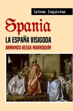 Spania: la España Visigoda