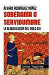 SOBERANÍA O SERVIDUMBRE