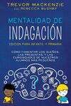 MENTALIDAD DE INDAGACIÓN