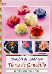 SERIE GANCHILLO. 1: BROCHES DE MODA CON FLORES DE GANCHILLO