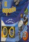 EL ESPACIO (CON GAFAS 3D)