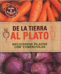 DE LA TIERRA AL PLATO