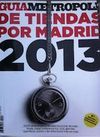 GUIA METROPOLI DE TIENDAS POR MADRID 2013