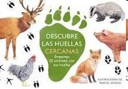 DESCUBRE LAS HUELLAS CERCANAS