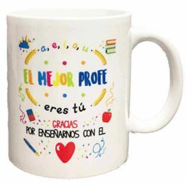 TAZA CON MENSAJE EL MEJOR PROFE ERES TU GRACIAS