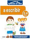 APRENDO EN CASA. A ESCRIBIR (3-4 AÑOS)