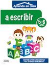 APRENDO EN CASA. A ESCRIBIR (5-6 AÑOS)