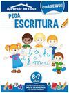 APRENDO EN CASA. PEGA ESCRITURA (6-7 AÑOS)