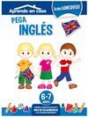 APRENDO EN CASA. PEGA INGLÉS (6-7 AÑOS)