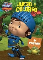 MIKE EL CABALLERO. JUEGO Y COLOREO