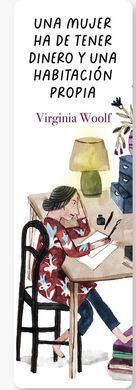 MARCAPAGINAS: UNA MUJER HA DE TENER DINERO Y UNA HABITACION PROPIA