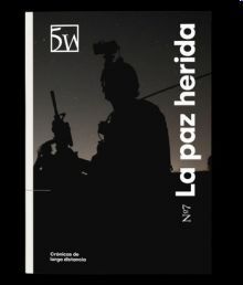 REVISTA 5W. Nº 7. LA PAZ HERIDA