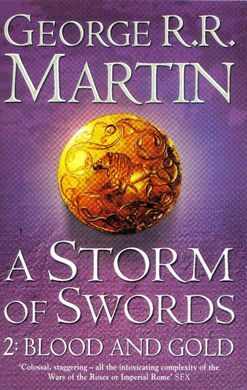 STORM OF SWORDS BOOK 3 PART 2 BLOOD AND