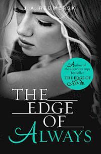 THE EDGE OF ALWAYS
