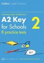 COLLINS PRACTICE TEST A2 KEY FOR SCHOOLS 8 PRACTICE TESTS VOLUMEN 2
