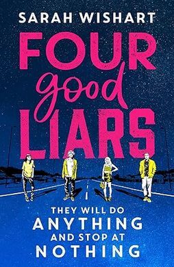 FOUR GOOD LIARS
