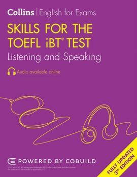 COLLINS SKILLS FOR TOEFL: LISTENING AND SPEAKING (
