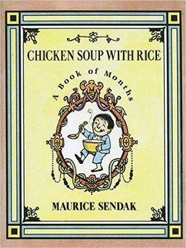 CHICKEN SOUP WITH RICE: A BOOK OF MONTHS