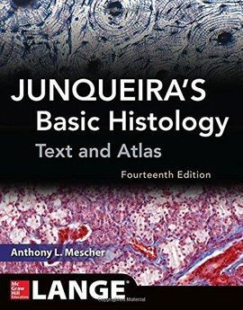 JUNQUEIRA'S BASIC HISTOLOGY TEXT AND ATLAS (14TH EDITION)