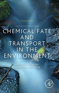 CHEMICAL FATE AND TRANSPORT IN THE ENVIRONMENT