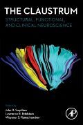 THE CLAUSTRUM: STRUCTURAL, FUNCTIONAL, AND CLINICAL NEUROSCIENCE