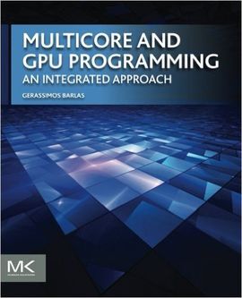 MULTICORE AND GPU PROGRAMMING