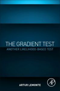 THE GRADIENT TEST: ANOTHER LIKELIHOOD-BASED TEST