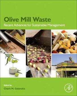 OLIVE MILL WASTE: RECENT ADVANCES FOR SUSTAINABLE MANAGEMENT  4 ENE 2017