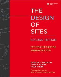 DESIGN OF SITES: PATTERNS FOR CREATING WINNING WEBSITES