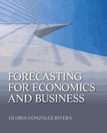 FORECASTING FOR ECONOMICS AND BUSINESS