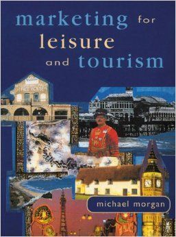 MARKETING FOR LEISURE AND TOURISM