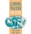 LEARNING TOGETHER AND ALONE: COOPERATIVE, COMPETITIVE, AND INDIVIDUALISTIC LEARNING