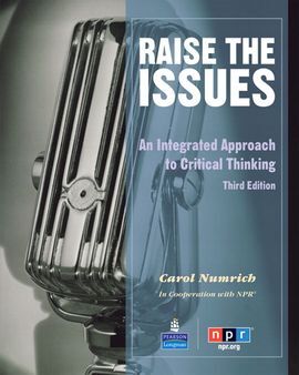 RAISE THE ISSUES. AN INTEGRATED APPROACH TO CRITICAL THINKING