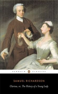 CLARISSA, OR THE HISTORY OF A YOUNG LADY