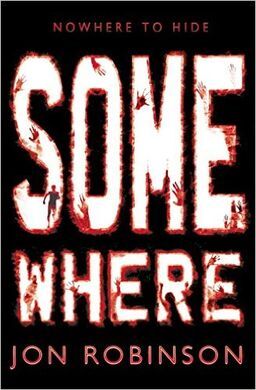 SOMEWHERE (NOWHERE BOOK 3)