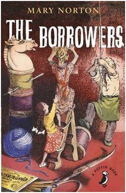 THE BORROWERS (PUFFIN MODERN CLASSICS RELAUNCH)