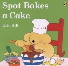 SPOT BAKES A CAKE