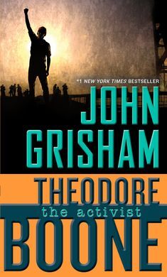 THEODORE BOONE: THE ACTIVIST